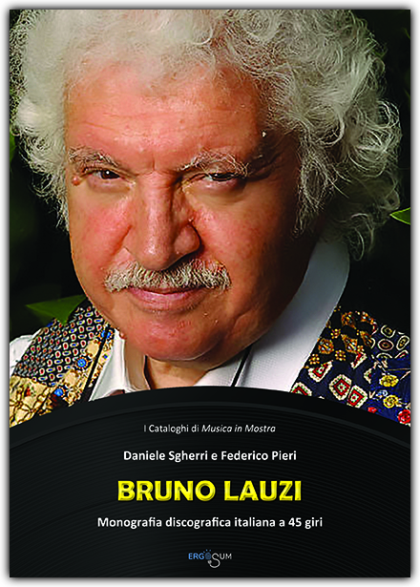 Bruno Lauzi. Monografia discografica a 45 giri