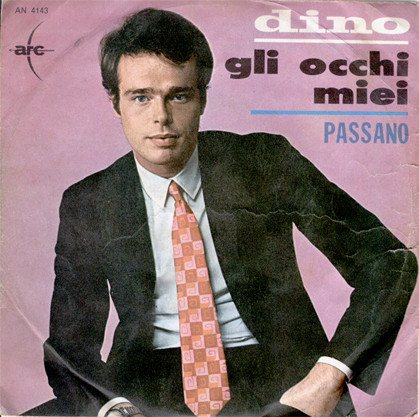 Copertina del 45 giri Gli occhi miei / Passano, Dino