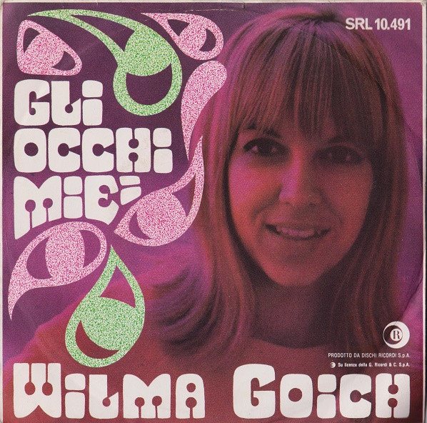 Copertina del 45 giri Gli occhi miei / La tua città, Wilma Goich