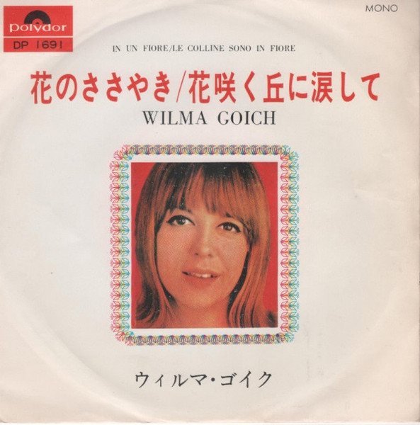 Copertina del disco In un fiore / Le colline sono in fiore, Wilma Goich