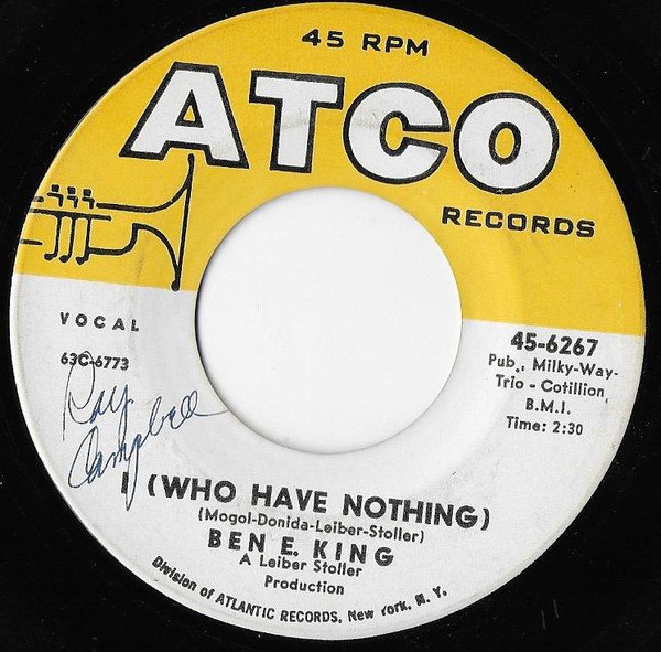 Copertina del disco I (Who Have Nothing) / The Beginning of Time, Ben E. King