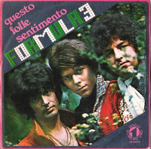 Copertina del 45 giri Questo folle sentimento di Formula 3