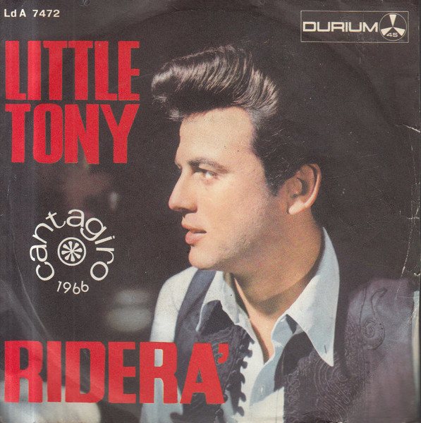Copertina del 45 giri Riderà di Little Tony