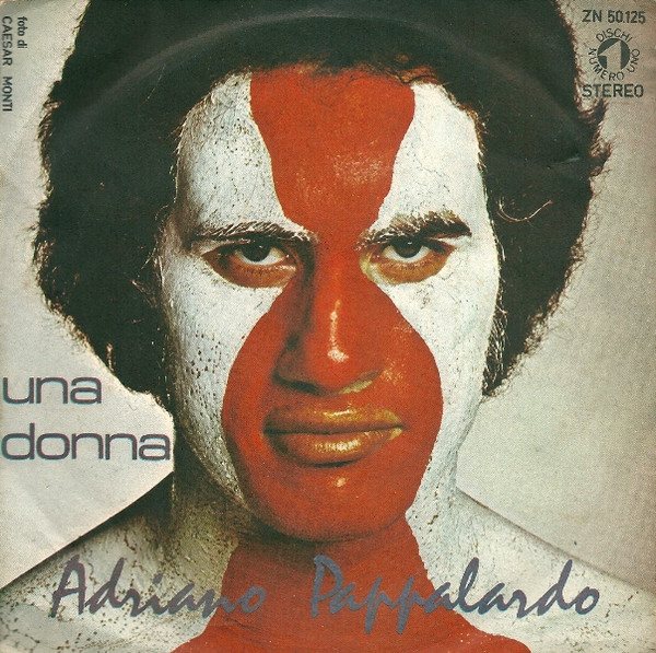 Copertina del 45 giri Una donna di Adriano Pappalardo