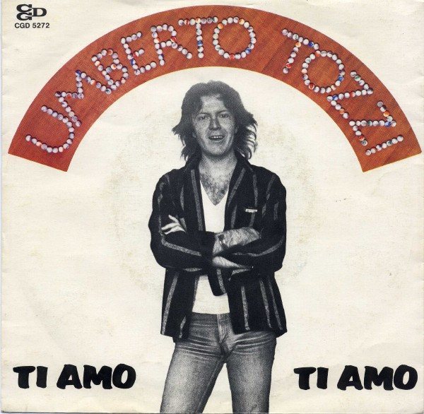 Copertina del 45 giri Ti amo di Umberto Tozzi